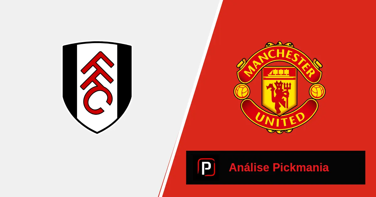 Fulham-Manchester United na Premier League, prognóstico e odds